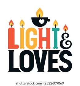 Light and Loves, Diwali Typography Vector Art Design