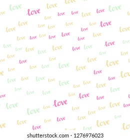 Light Multicolor vector seamless backdrop with phrase LOVE YOU. Illustration with colorful phrase LOVE YOU in romantic style. Design for wallpaper, fabric makers.