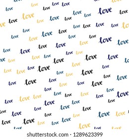 Light Multicolor vector seamless cover with quote LOVE YOU. Decorative design in doodle style with text LOVE YOU. Template for business cards, websites.