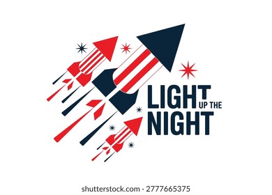 Light Up The Night Phrase With Firework Rockets, Trendy Geometric Shapes, Patriotic Palette, Celebration Poster Designs For Social Media Marketing