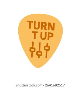 A light orange music pick shaped graphic with the words "TURN UP" in a dark orange font, and three horizontal audio controls
