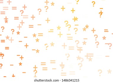 Light Orange vector pattern with Digit symbols. Illustration with Numeral symbols on abstract template. Pattern for ad, booklets, leaflets of education.