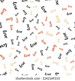 Light Orange vector seamless backdrop with phrase LOVE YOU. Illustration with colorful phrase LOVE YOU in romantic style. Texture for window blinds, curtains.