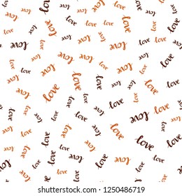 Light Orange vector seamless backdrop with phrase LOVE YOU. Decorative illustration with words of love in abstract style. Template for business cards, websites.