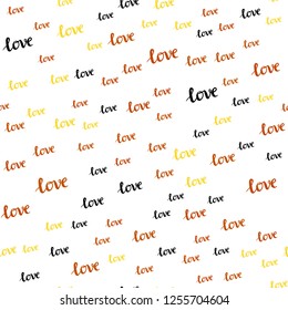 Light Orange vector seamless backdrop with phrase LOVE YOU. Phrase LOVE YOU with colorful gradient in abstract style. Design for wallpaper, fabric makers.