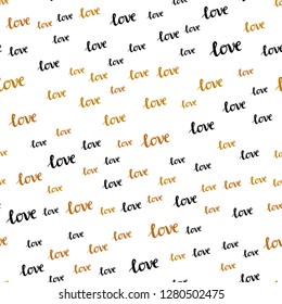 Light Orange vector seamless cover with quote LOVE YOU. Illustration with colorful phrase LOVE YOU in romantic style. Template for business cards, websites.