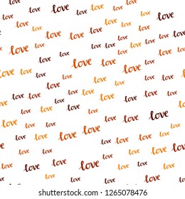 Light Orange vector seamless pattern with phrase LOVE. Decorative design in doodle style with text LOVE. Design for wallpaper, fabric makers.