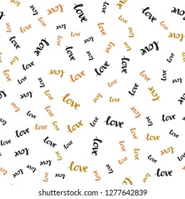 Light Orange vector seamless pattern with phrase LOVE YOU. Illustration with phrase LOVE YOU for valentine's day. Design for textile, fabric, wallpapers.