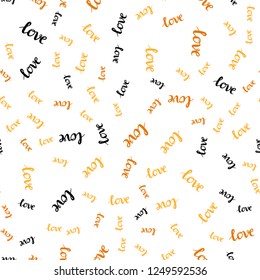 Light Orange vector seamless template with text LOVE YOU. Decorative design in doodle style with text LOVE YOU. Pattern for trendy fabric, wallpapers.