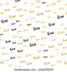 Light Orange vector seamless texture with words LOVE YOU. Phrase LOVE YOU with colorful gradient in abstract style. Design for wallpaper, fabric makers.