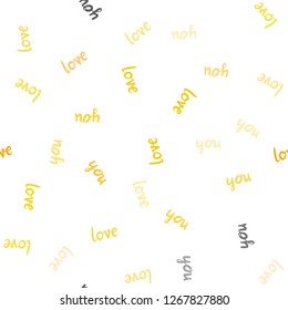 Light Orange vector seamless texture with words LOVE YOU. Phrase LOVE YOU with colorful gradient in abstract style. Texture for window blinds, curtains.