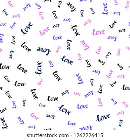 Light Pink, Blue vector seamless cover with quote LOVE. Illustration with phrase LOVE for valentine's day. Pattern for design of fabric, wallpapers.
