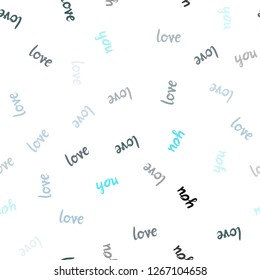 Light Pink, Blue vector seamless pattern with phrase LOVE YOU. Illustration with colorful phrase LOVE YOU in romantic style. Design for wallpaper, fabric makers.