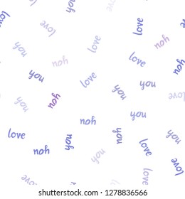 Light Pink, Blue vector seamless background with words of love. Colorful illustration with quote LOVE YOU in celebration style. Design for textile, fabric, wallpapers.