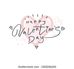 Light pink gentle hearts and modern inscription Happy Valentine's Day. Valentines day holidays typography print, postcard, t-shirt and more. Vector illustration
