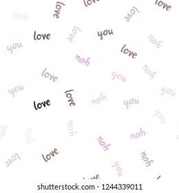 Light Pink, Green vector seamless pattern with phrase LOVE YOU. Colorful illustration with quote LOVE YOU in celebration style. Template for business cards, websites.