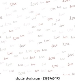 Light Pink, Green vector seamless template with text LOVE YOU. Phrase LOVE YOU with colorful gradient in abstract style. Design for wallpaper, fabric makers.