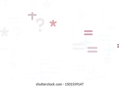 Light Pink, Red vector pattern with Digit symbols. Abstract illustration with colored algebra signs. Pattern for ad, booklets, leaflets of education.