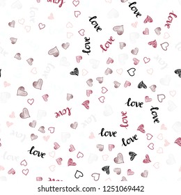 Light Pink, Red vector seamless cover with quote LOVE YOU, hearts. Illustration with phrase LOVE YOU, hearts for valentine's day. Template for business cards, websites.