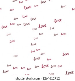 Light Pink, Red vector seamless template with text LOVE YOU. Colorful illustration with quote LOVE YOU in celebration style. Design for textile, fabric, wallpapers.