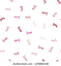 Light Pink, Red vector seamless cover with quote LOVE YOU. Phrase LOVE YOU with colorful gradient in abstract style. Design for wallpaper, fabric makers.