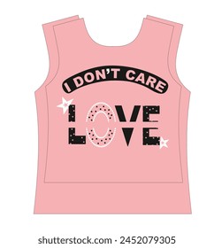 Light pink sleeveless shirt that says I don't care about love.eps
