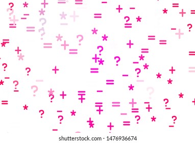 Light Pink vector background with arithmetic signs. Shining colorful illustration with isolated Digit signs. Smart design for university advert.