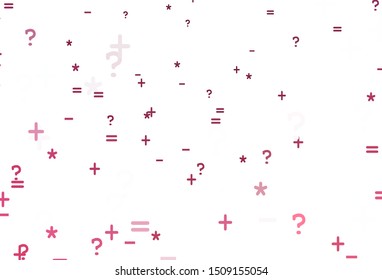 Light Pink vector layout with algebra elements. Shining colorful illustration with isolated Digit signs. Best design a poster, banner of a math college.