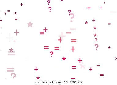 Light Pink vector pattern with Digit symbols. Abstract illustration with colored algebra signs. Template for landing page of typography.