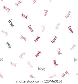 Light Pink vector seamless backdrop with phrase LOVE YOU. Phrase LOVE YOU with colorful gradient in abstract style. Template for business cards, websites.