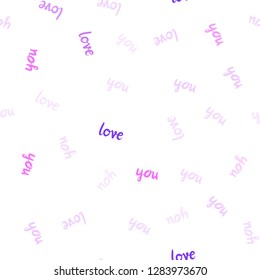 Light Pink vector seamless template with text LOVE YOU. Illustration with colorful phrase LOVE YOU in romantic style. Design for textile, fabric, wallpapers.