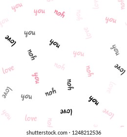 Light Pink vector seamless texture with words LOVE YOU. Illustration with phrase LOVE YOU for valentine's day. Pattern for trendy fabric, wallpapers.