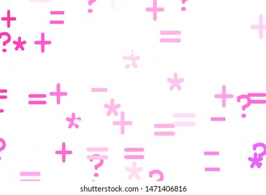 Light Pink vector texture with mathematic symbols. Colored mathematic signs with gradient on white background. Pattern for ad, booklets, leaflets of education.