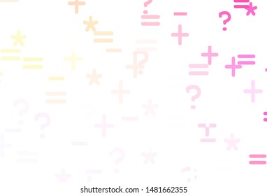 Light Pink, Yellow vector background with math elements. Colored mathematic signs with gradient on white background. Pattern for school, grammar websites.