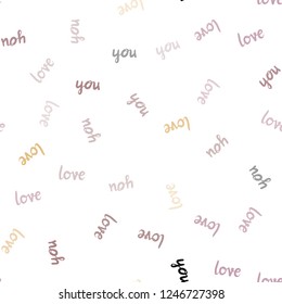 Light Pink, Yellow vector seamless pattern with phrase LOVE YOU. Decorative design in doodle style with text LOVE YOU. Design for wallpaper, fabric makers.