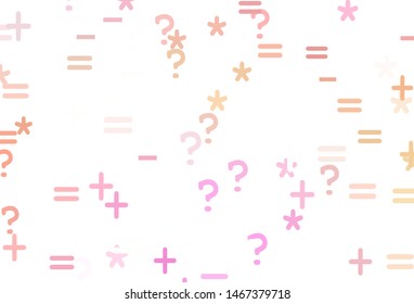 Light Pink, Yellow vector texture with mathematic symbols. Modern geometrical illustration with numerals. Best design a poster, banner of a math college.