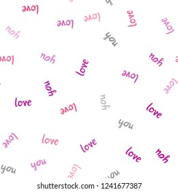 Light Purple, Pink vector seamless backdrop with phrase LOVE YOU. Phrase LOVE YOU with colorful gradient in abstract style. Design for wallpaper, fabric makers.