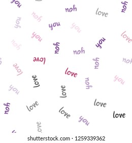 Light Purple, Pink vector seamless pattern with phrase LOVE YOU. Decorative illustration with words of love in abstract style. Design for textile, fabric, wallpapers.