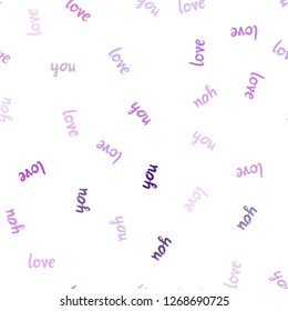 Light Purple, Pink vector seamless pattern with phrase LOVE YOU. Illustration with colorful phrase LOVE YOU in romantic style. Design for textile, fabric, wallpapers.