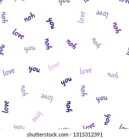 Light Purple, Pink vector seamless texture with words LOVE YOU. Decorative design in doodle style with text LOVE YOU. Design for wallpaper, fabric makers.