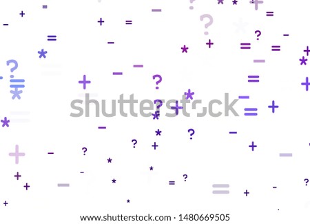 Light Purple, Pink vector texture with mathematic symbols. Modern geometrical illustration with numerals. Pattern for school, grammar websites.