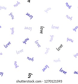 Light Purple vector seamless background with words of love. Illustration with colorful phrase LOVE YOU in romantic style. Design for textile, fabric, wallpapers.