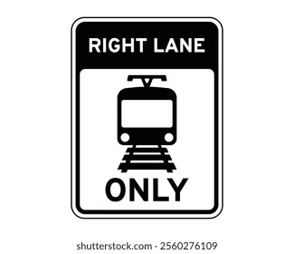 Light Rail Only Lane Sign Vector Indicating Exclusive Lane for Light Rail Vehicles, Perfect for Traffic Management and Public Transportation, High-Quality Vector Stock Image