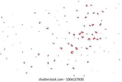 Light Red vector cover with Euro, Dollar, Yen signs. Modern abstract illustration with symbols of money. The pattern can be used for ad, booklets, leaflets of banks.