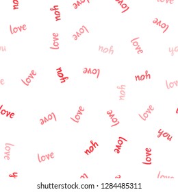 Light Red vector seamless backdrop with phrase LOVE YOU. Illustration with phrase LOVE YOU for valentine's day. Design for textile, fabric, wallpapers.