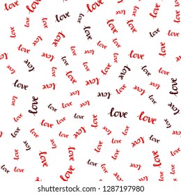 Light Red vector seamless backdrop with phrase LOVE YOU. Decorative illustration with words of love in abstract style. Design for wallpaper, fabric makers.