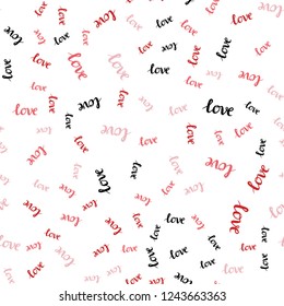 Light Red vector seamless texture with words LOVE YOU. Decorative illustration with words of love in abstract style. Pattern for trendy fabric, wallpapers.