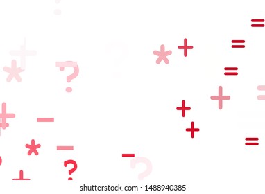 Light Red vector texture with mathematic symbols. Colored mathematic signs with gradient on white background. Pattern for school, grammar websites.