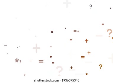 Light Red vector texture with mathematic symbols. Illustration with Numeral symbols on abstract template. Smart design for university advert.