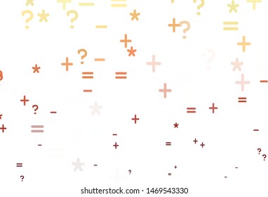 Light Red, Yellow vector background with math elements. Shining colorful illustration with isolated Digit signs. Pattern for posters, banners of math books.